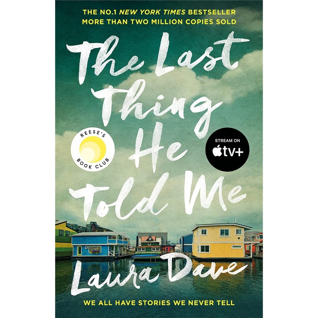 

The Last Thing He Told Me by Laura Dave