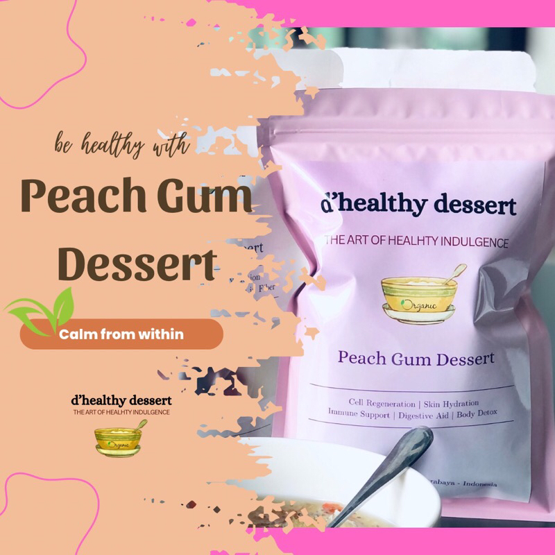 

Peach Gum Dessert, healthy dessert surabaya