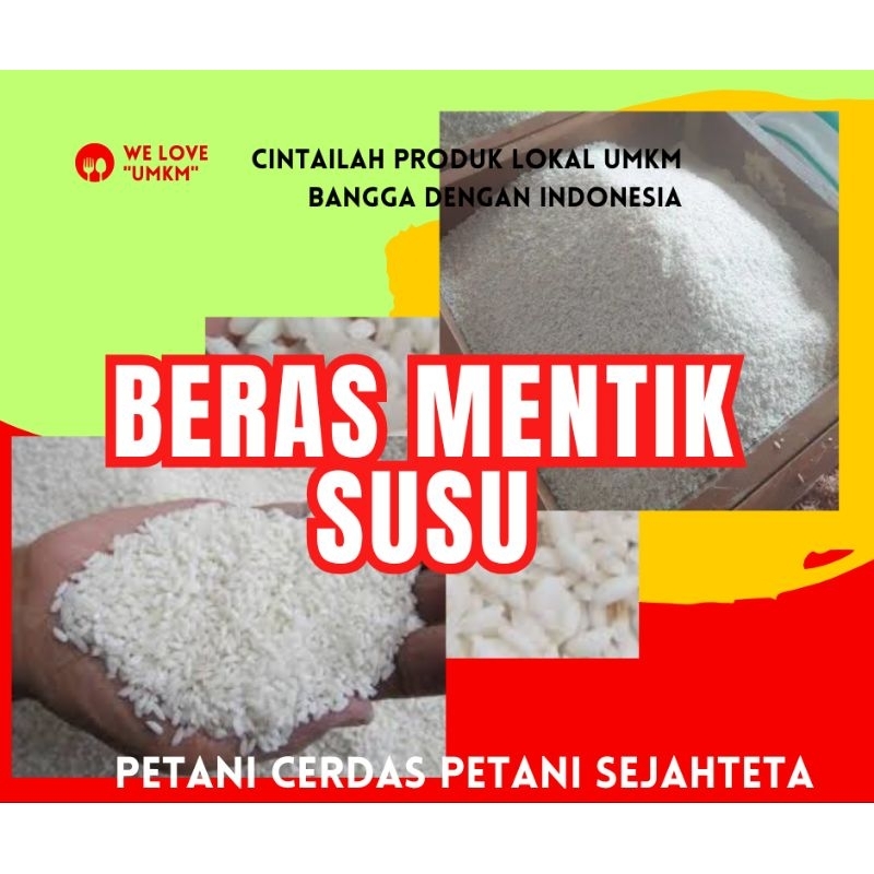 

Beras Mentik Wangi Susu, Beras Wangi, Beras Mentik Susu