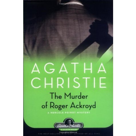 

The Murder of Roger Ackroyd by Agatha Christie