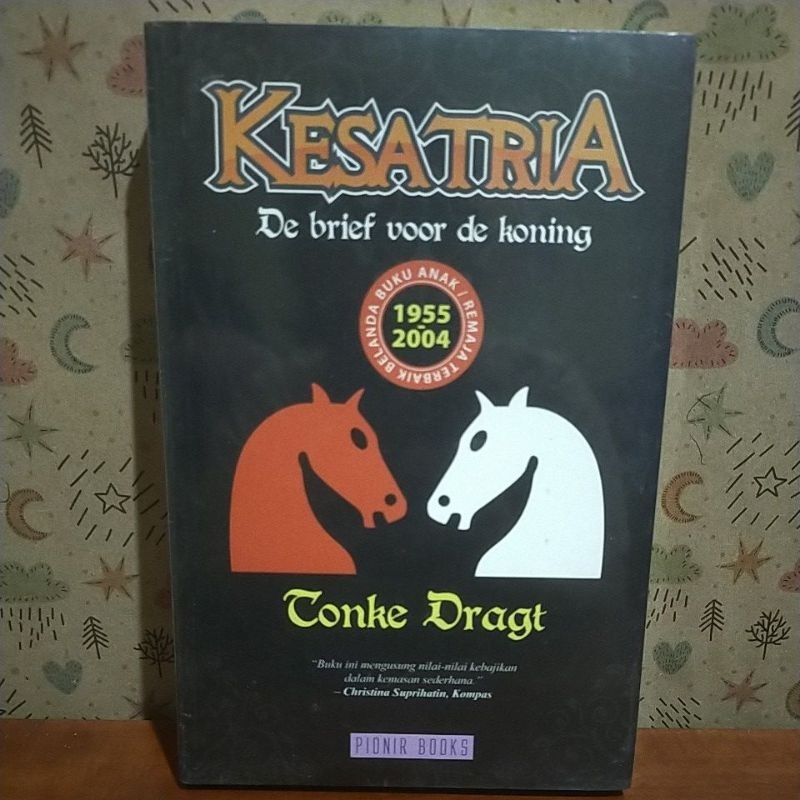 Buku Kesatria De brief voor de koning oleh Tonke Dragt