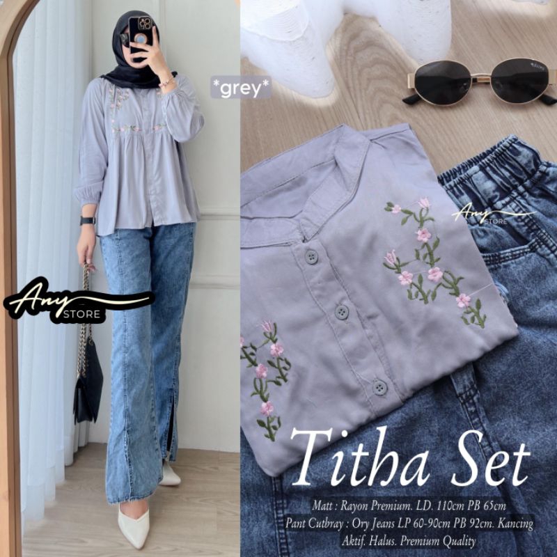 TITHA SET SELINA SET BY ANY STORE SETELAN CELANA CUTBRAY JEANS PREMIUM DAN ATASAN TUNIK RAYON PREMIU
