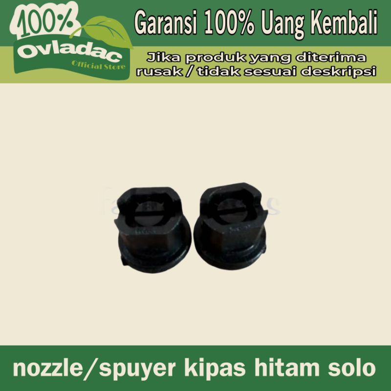 Nozzle/Spuyer Kipas Hitam Solo / Sparepart tangki semprot solo