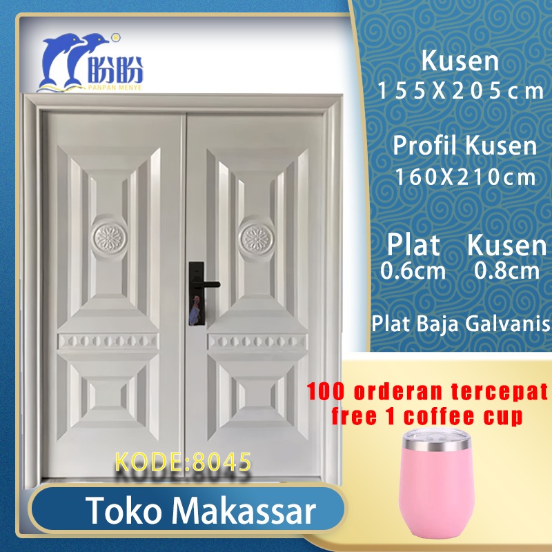 PT PANPAN - (LUXURY DOUBLE PAN 8045 ) Pintu Baja /Pintu Plat Baja Double Kupu Kupu Tarung Utama Pint