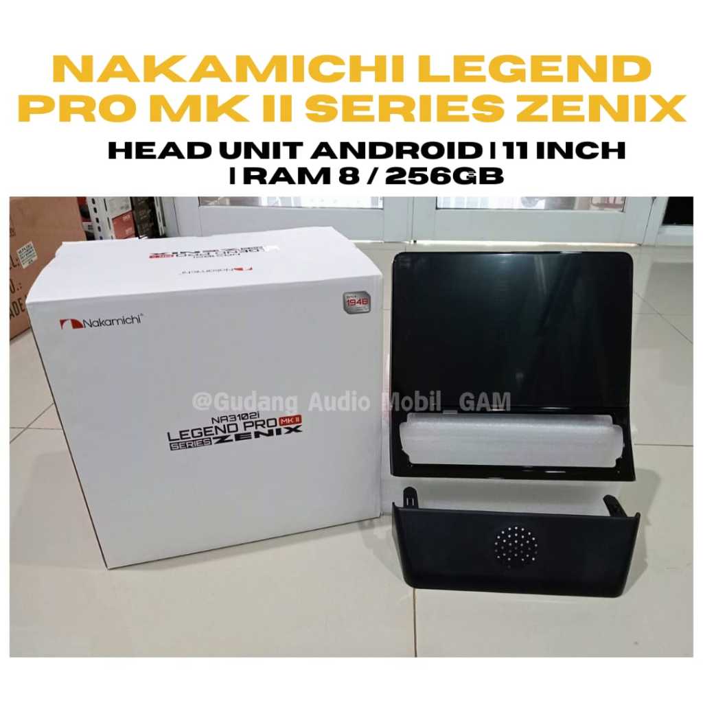Nakamichi Legend Pro MK II Series Zenix Head Unit Android 11 Inch RAM 8GB/256GB