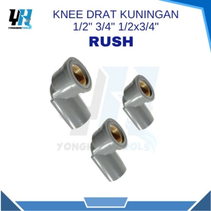 KNEE DRAT KUNINGAN / KNIE PVC DRAT DALAM KUNINGAN RUSH 1/2" 3/4" 1/2x3/4"