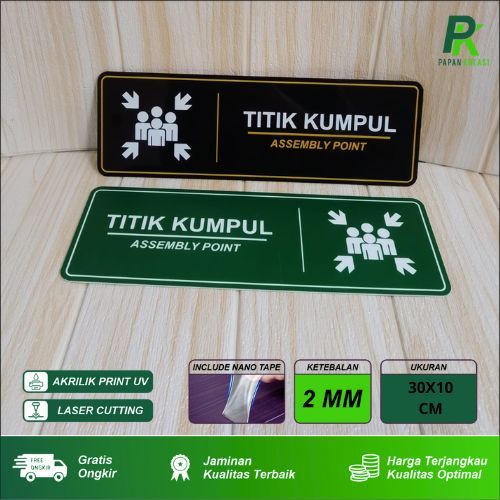 

Akrilik Papan Sign Titik Berkumpul/Assembly Point