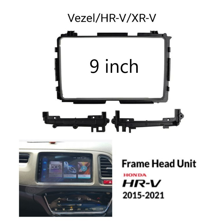 Frame Head unit Android 9 inch / 10 inch HRV / XRV / VEZEL 2014 - 2018