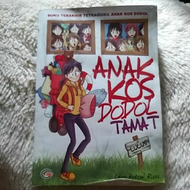 Buku Novel- ANAK KOS DODOL TAMAT/Dewi"dedew"Rieka