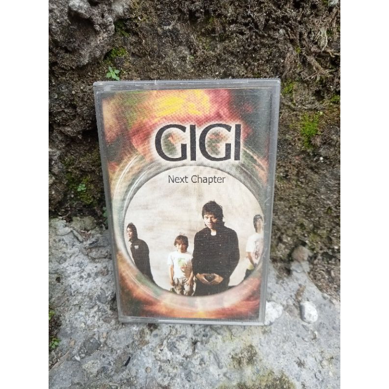 kaset gigi next chapter
