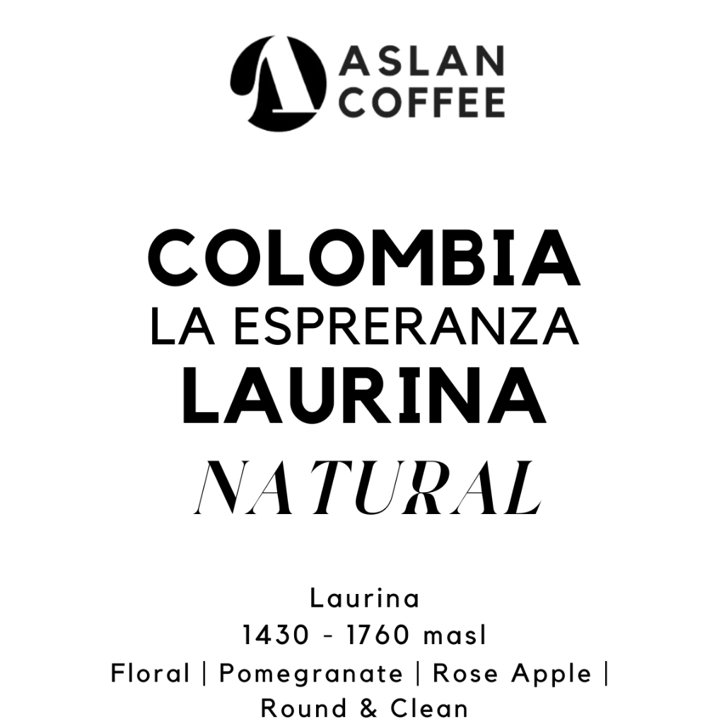 

Colombia La Esperanza Laurina Natural CGLE - Aslan Coffee