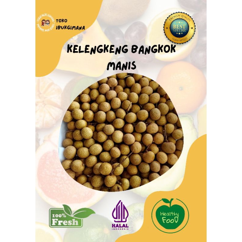 

KELENGKENG LENGKENG BANGKOK MANIS FRESH