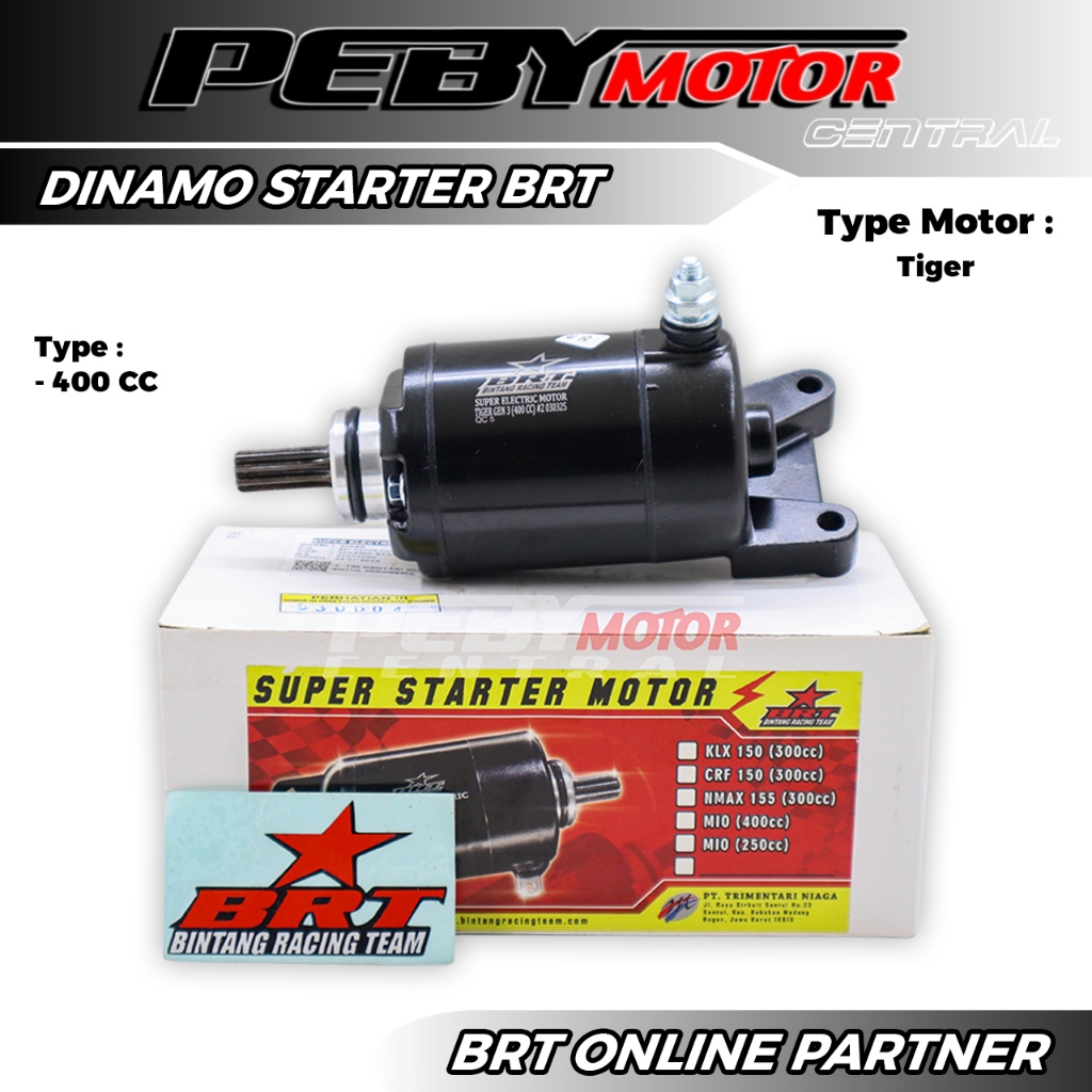 Dinamo Starter Super BRT Tiger Bore Up 400CC