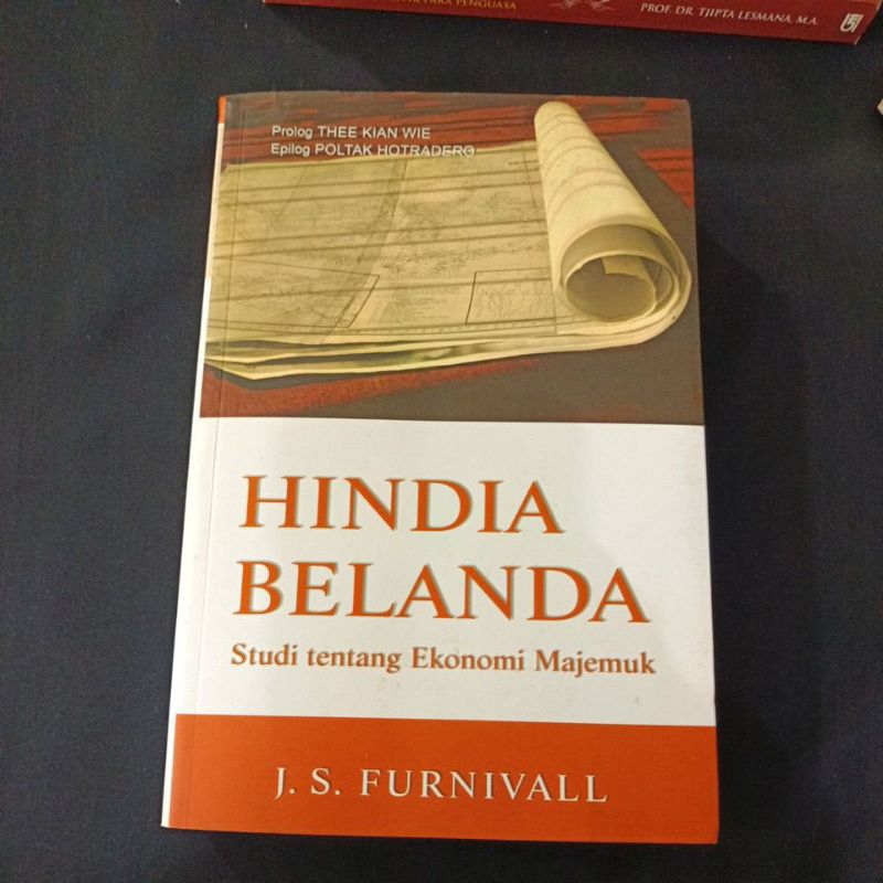 HINDIA BELANDA Hindia Belanda studi tentang ekonomi majemuk by j s furnival ORIGINAL