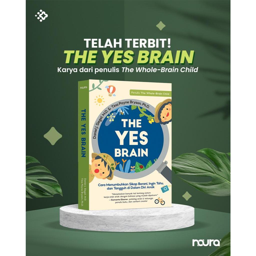 THE YES BRAIN | Buku Parenting | Noura Publishing | Little Book Insight