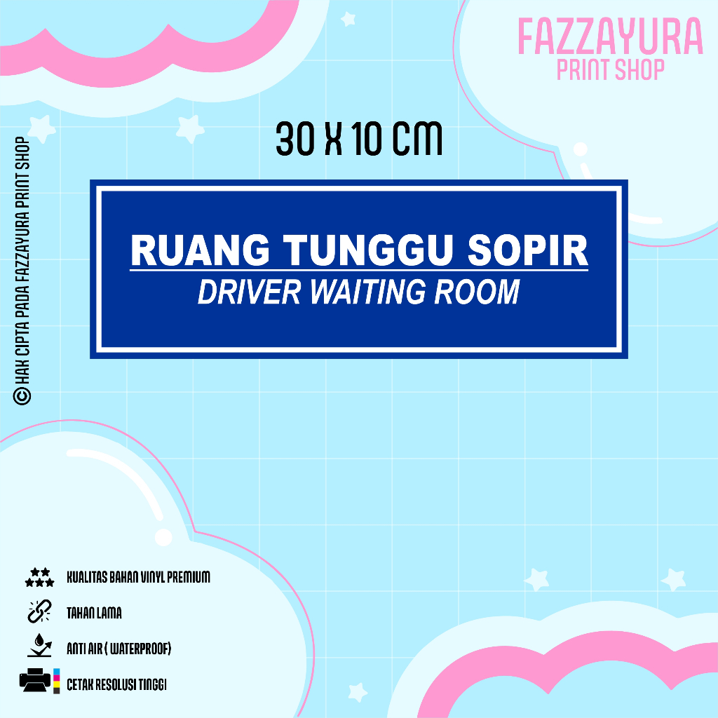 

STICKER RUANG TUNGGU SOPIR 30 X 10 CM