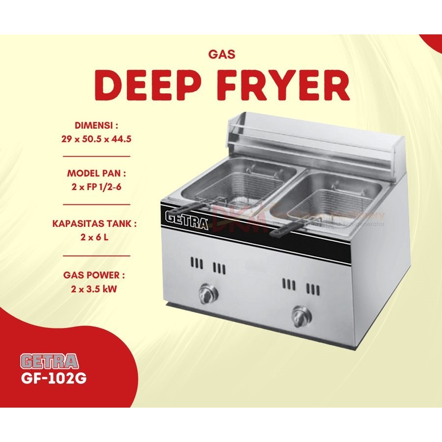 GAS DEEP FRYER GETRA GF-102G / DEEP FRYER GAS 2 TANK LOW PRESSURE GF-102G