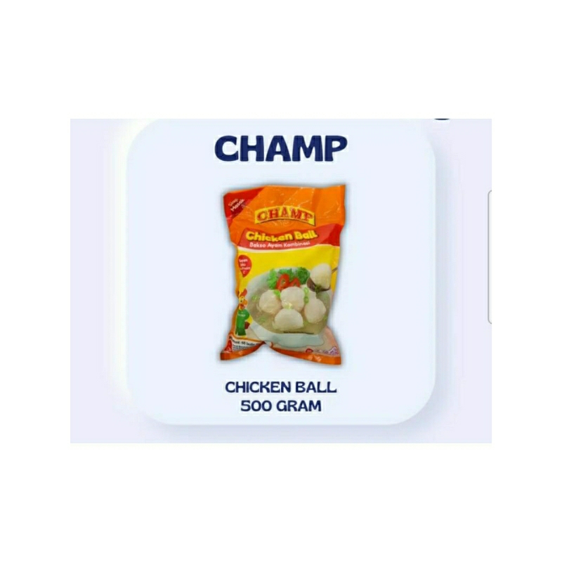 

Champ Chiken Ball 500 gram