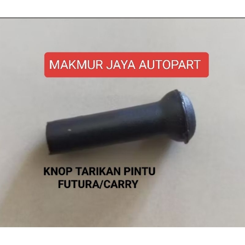 (4 pc) PLASTIK KNOP TARIKAN PINTU MOBIL  CARRY/FUTURA/T-120SS