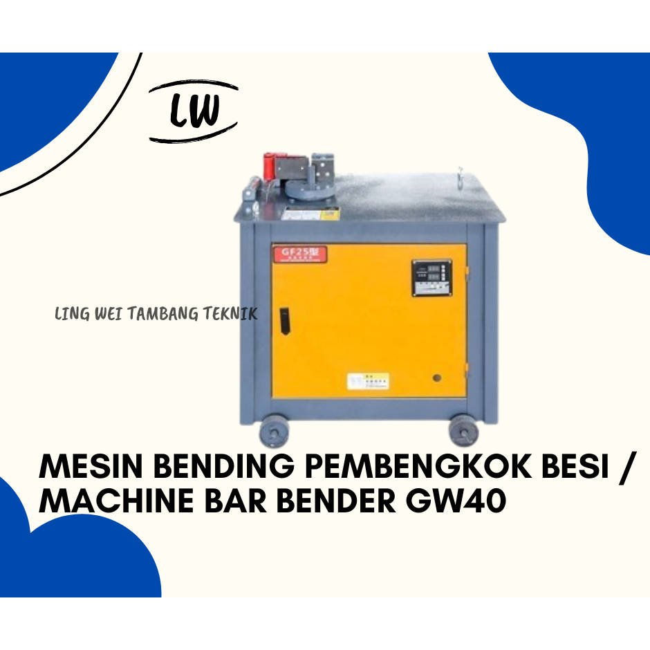 MESIN BENDING PEMBENGKOK BESI / MACHINE BAR BENDER GW40