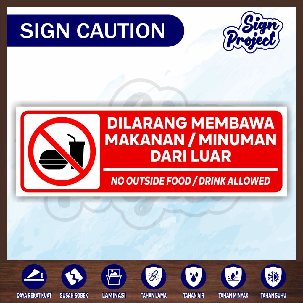 

STIKER DILARANG MEMBAWA MAKANAN / MINUMAN DARI LUAR/Stiker Vinyl Anti Air DILARANG MEMBAWA MAKANAN