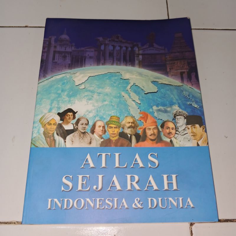 ATLAS SEJARAH INDONESIA & DUNIA