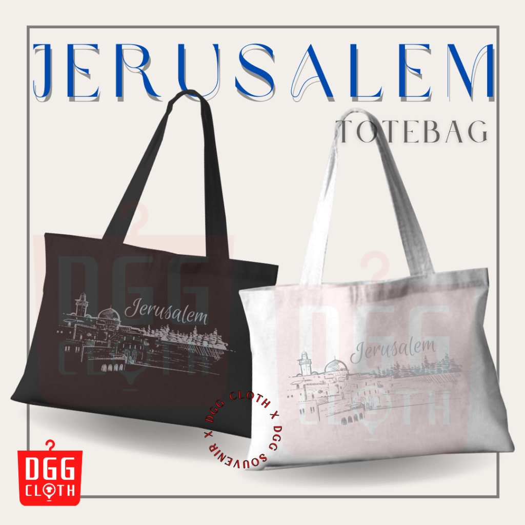 DGGCloth Tote Bag Souvenir Jerusalem Totebag Sablon Oleh Oleh Jerusalem Bahan Blacu perekat Type 2