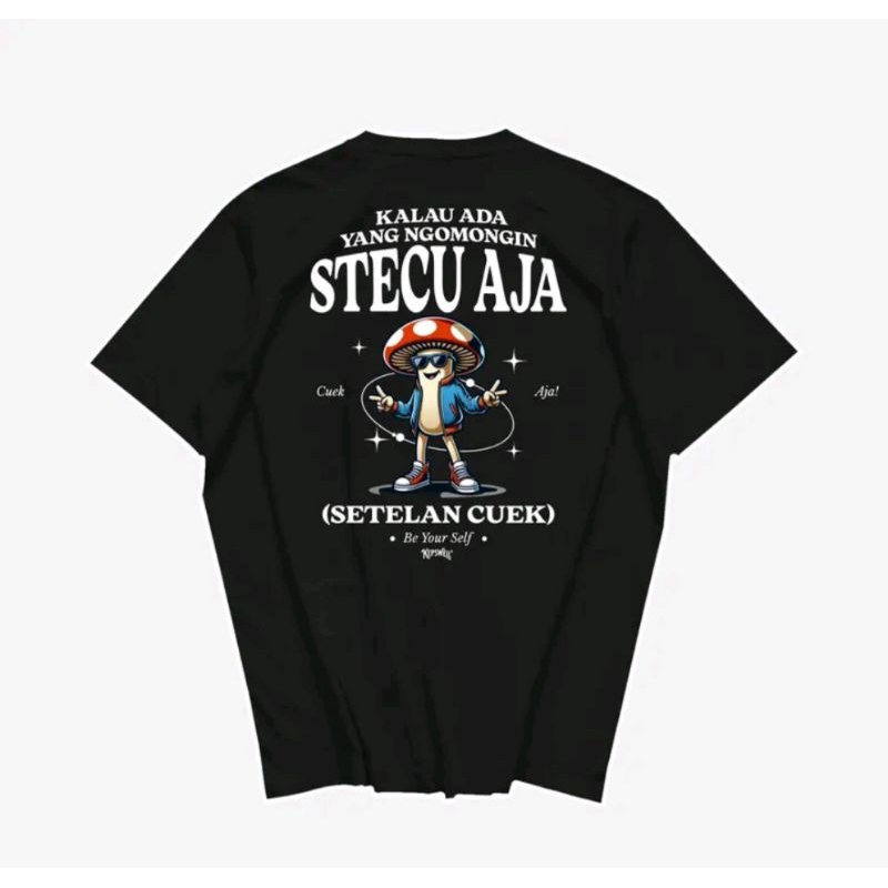Kaos Stecu / Baju Distro Kalau Ada Yang Ngomongin Stecu Aja Setelan Cuek / Atasan / Pakaian pria wan