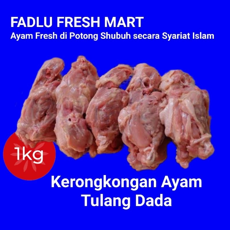

Kerongkongan 1 Kg, Tulang Dada Ayam
