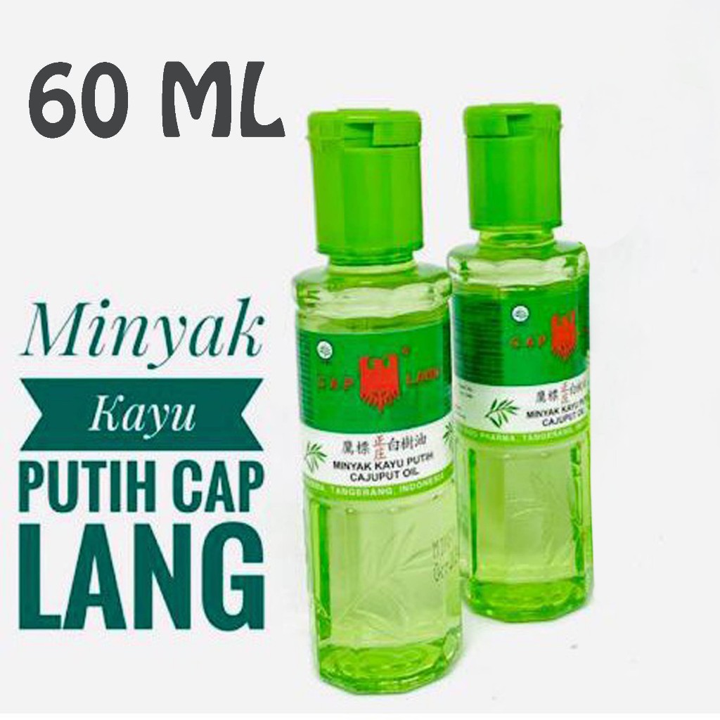 Minyak Kayu Putih CAP LANG 120ML & 60 ML / Minyak Kayu Putih Cap Lang