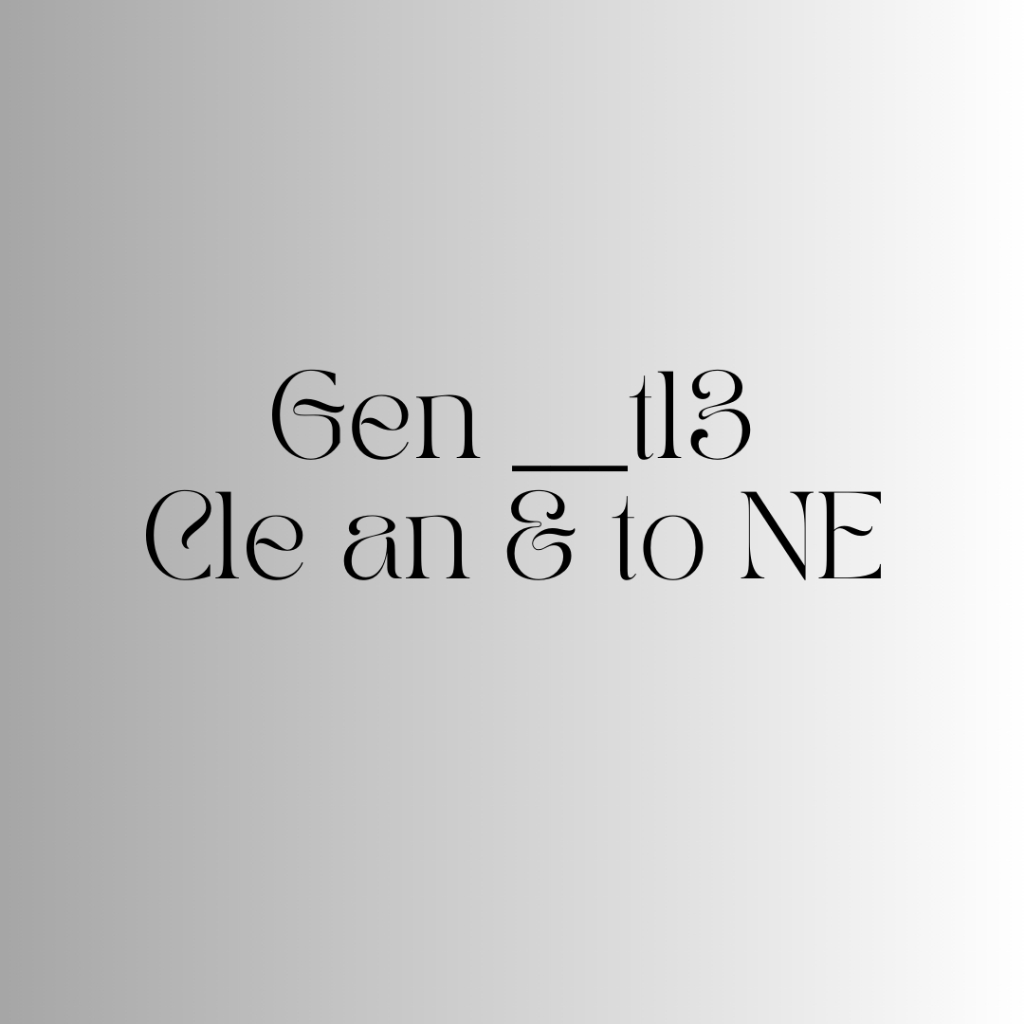 

GEN TLE CLE@N & TON E EX 1/2027