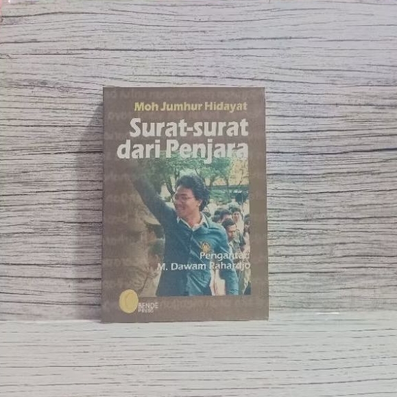 Moh Jumhur Hidayat SURAT SURAT DARI PENJARA