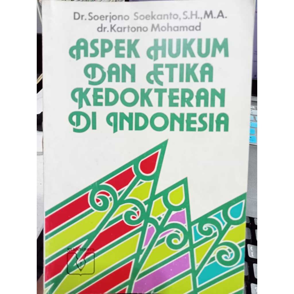 BUKU ASPEK HUKUM DAN ETIKA KEDOKTERAN DI INDONESIA