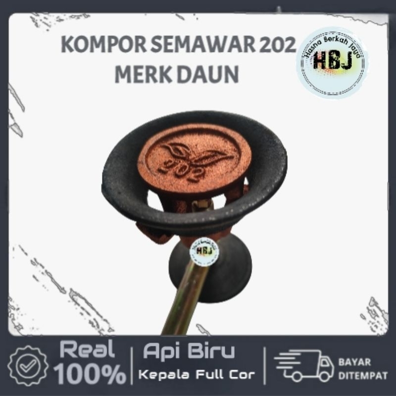 KOMPOR GAS MAWAR CAP DAUN 202, KOMPOR SEMAWAR CAP DAUN FULL KEPALA BESI COR, KOMPOR JOSS  API BIRU