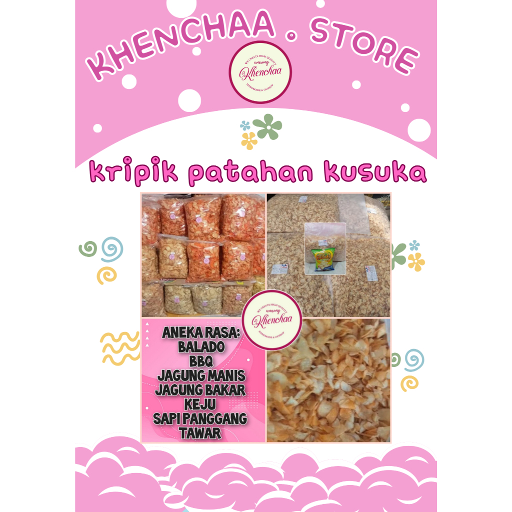 

Kripik Patahan Kusuka, Aneka rasa
