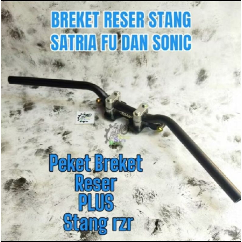 Breket Reser Stang Stir Rzr Sonic 150r Satria Fu Injeksi Karbu Barong Fi Facelift..