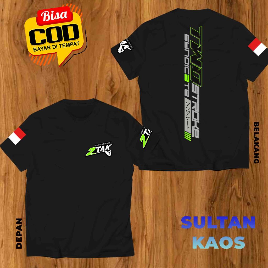 Kaos Racing 2 Tak Indonesia 2 Stroke Logo Otomotif Motor Balap - Tshirt Distro 2 stroke Syndicate Te