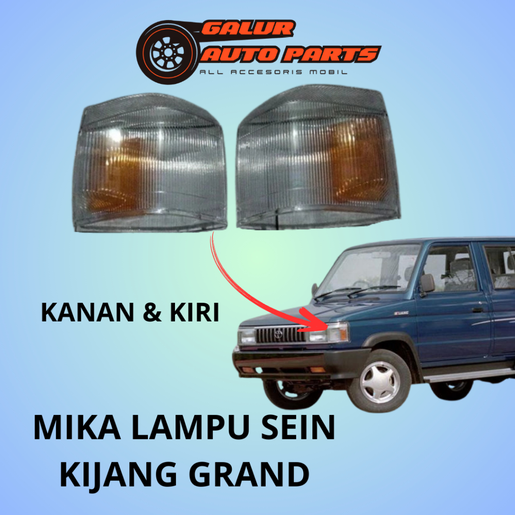 MIKA LAMPU SEIN KIJANG GRAND