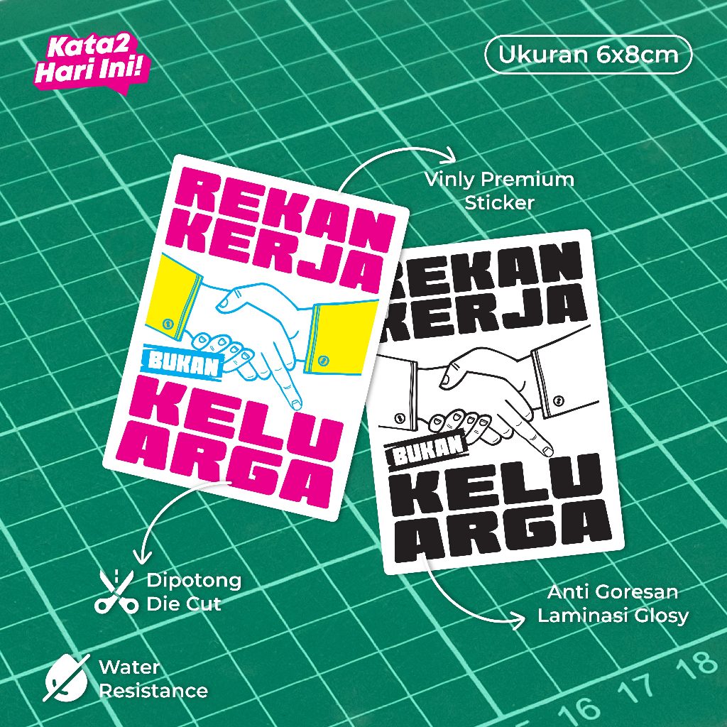 

Rekan Kerja Bukan Keluarga | Sticker Vinyl Glosy Tahan Air - Stiker Tulisan untuk Laptop, Notebook, Koper - Color