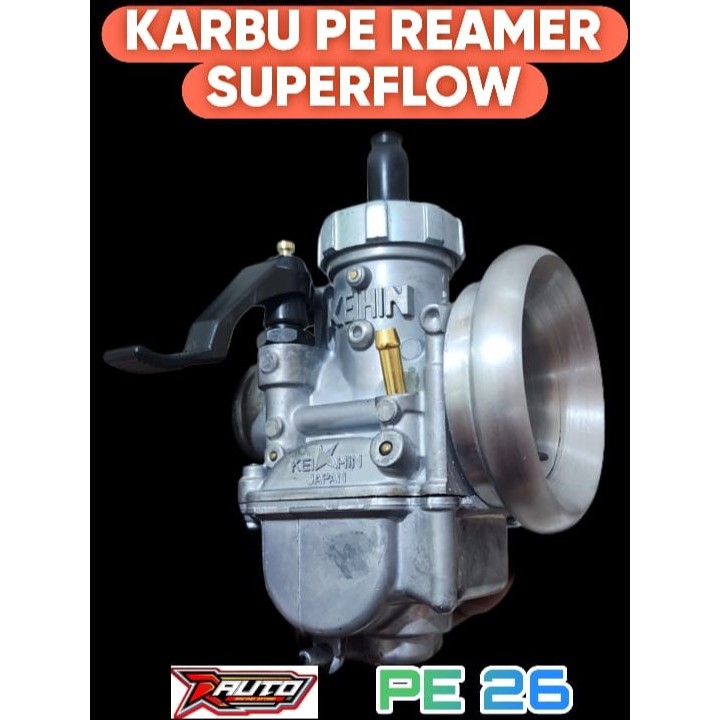karburator Karbu PE Reamer SUPER FLOW keihin pe28 pe24 pe26 original mio beat JUPITER SUPRA rx king 