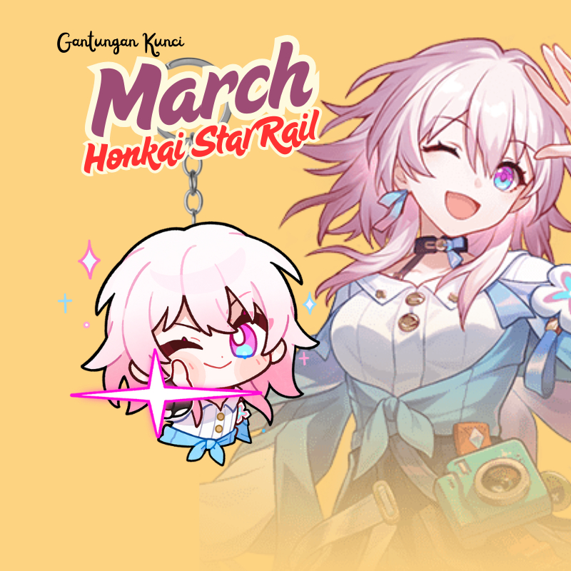 Ganci March HSR | Gantungan Kunci Akrilik UV 2 Sisi Cutting Laser Premium March Honkai Star Rail | K