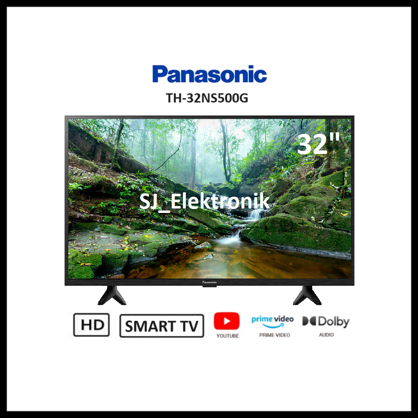 (KHUSUS LUAR KOTA) Panasonic 32NS500G HD Smart TV - LED TV TH-32NS500G / 32NS500