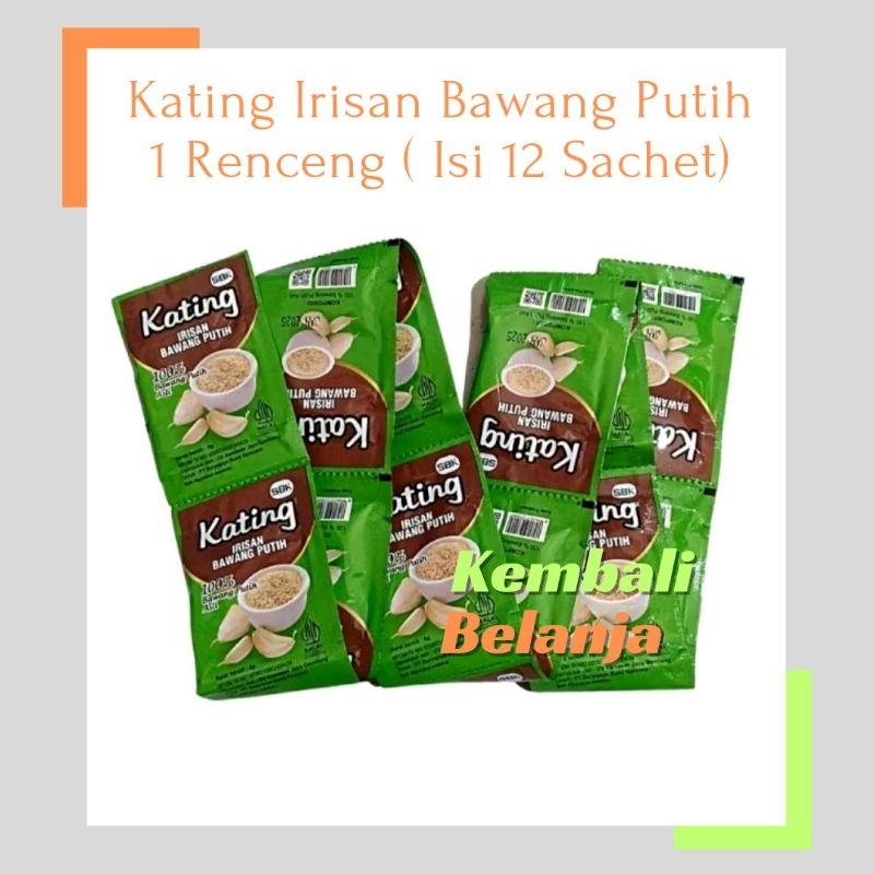 

1 Renceng Isi 12 Sachet Kating Irisan Bawang Putih/ Kating Irisan Bawang Putih Kasar/ Bawang Putih Kating/ Bawang Putih Praktis