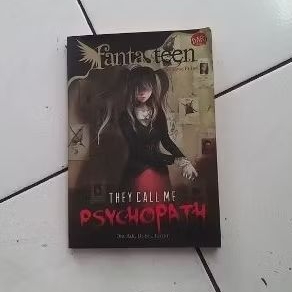 novel fantasteen they call me psychopath firdhania putri