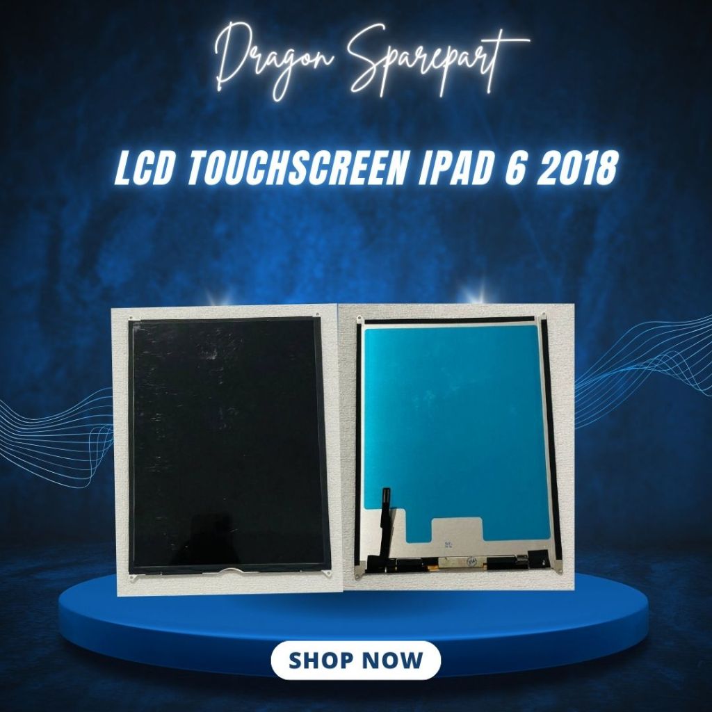 LCD TOUCHSCREEN IPAD 6 2018 / IPAD AIR 6 ORIGINAL