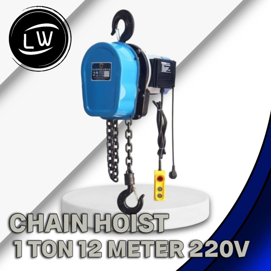 ELECTRIC CHAIN HOIST 1 TON 12 METER 1 PHASE 220V / CHAIN BLOCK ELEKTRIK 1 TON 12 METER 1 PHASE 220V