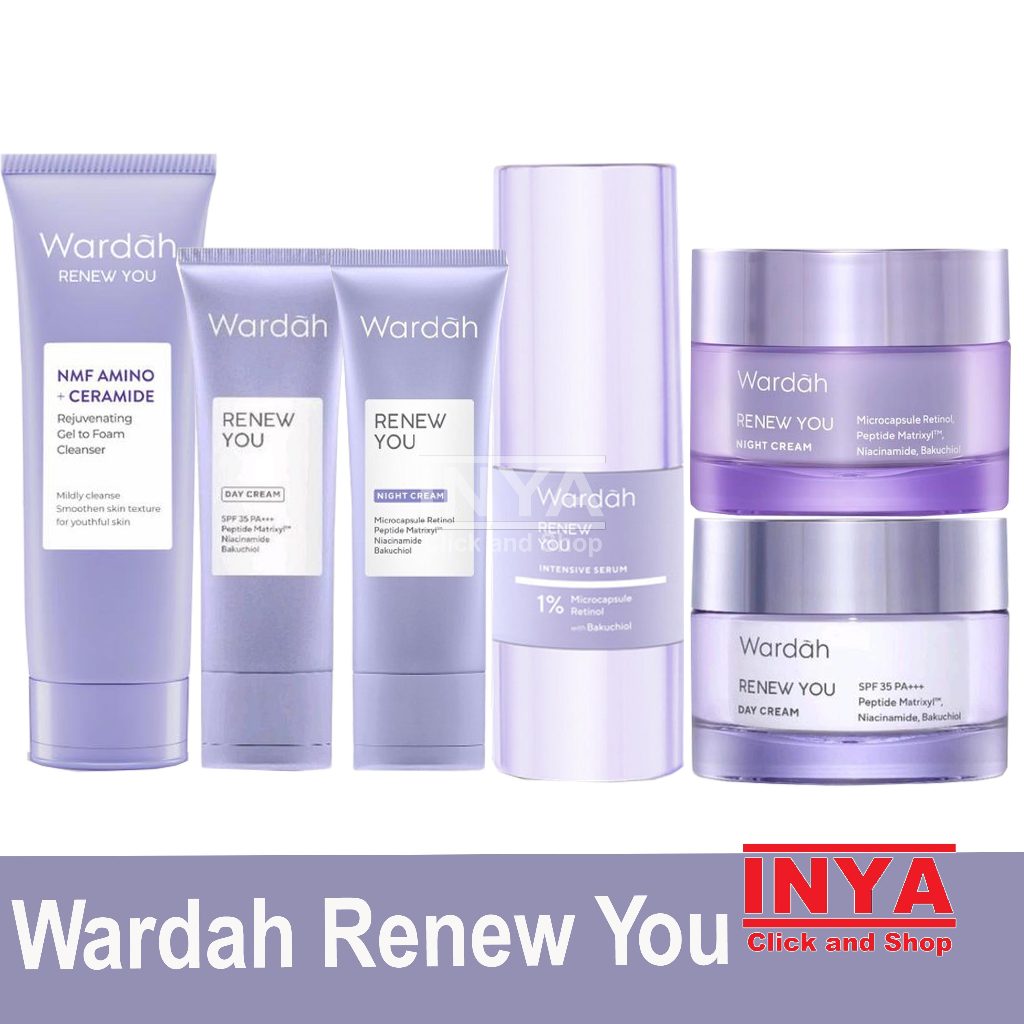 Wardah Renew You Series - Krim Wajah - Sabun Wajah - Serum Wajah