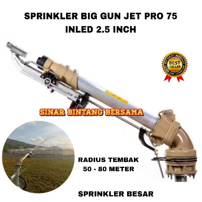 SPRINKLER BIG GUN JET PRO 75 | SPRINKLER BESAR RADIUS 50-80 METER