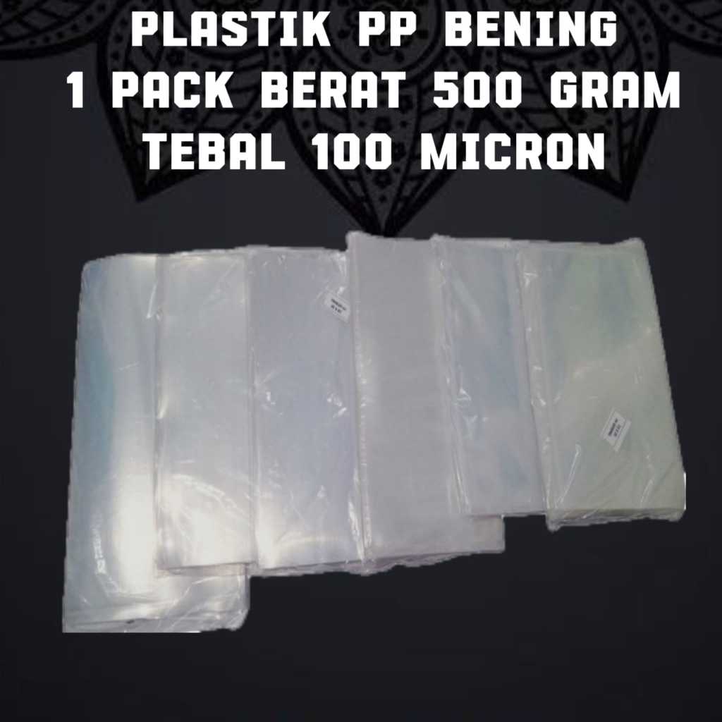 PLASTIK PP BENING FOOD GRADE 15X25 15X30 17X25 17X30 18X30 20X30 20X35 | PLASTIK PP BENING TEBAL