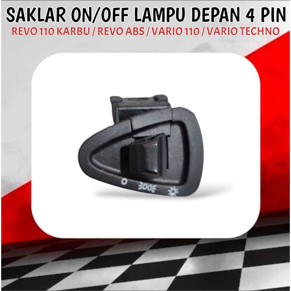 SAKLAR LAMPU DEPAN MOTOR 4 PIN REVO 110 KARBU REVO ABS VARIO TECHNO